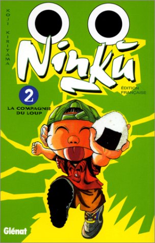 Ninku, tome 2 : La Compagnie du loup