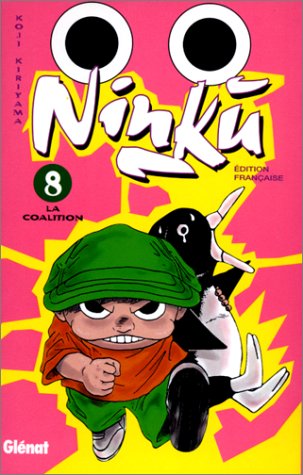 Ninku, tome 8 : La Coalition