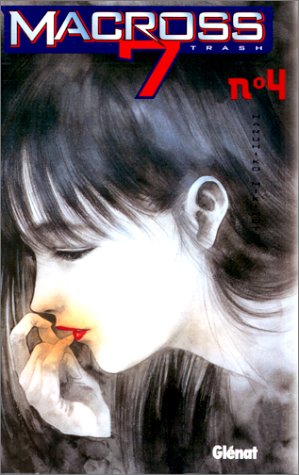 Macross 7 Trash, tome 4 Macross 7 Trash, tome 4