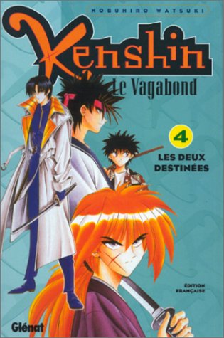 Kenshin, le vagabond. 4. Les deux destinées