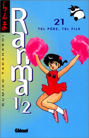 Ranma ½ 21 - Tel père, tel fils Ranma ½ 21 - Tel père, tel fils