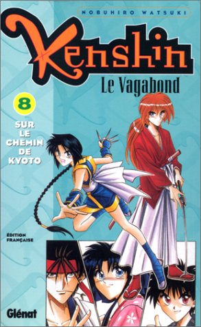 Kenshin, le vagabond. 8, Sur le chemin de Kyoto