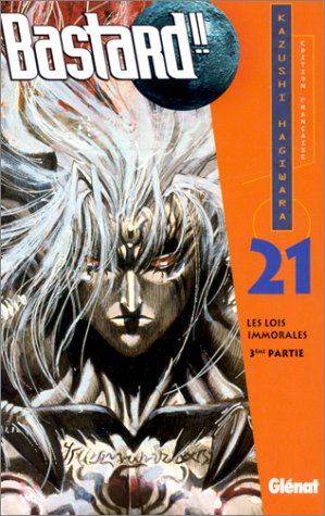Bastard!! 21: Les lois immorales - 3ème partie Bastard!! 21: Les lois immorales - 3ème partie