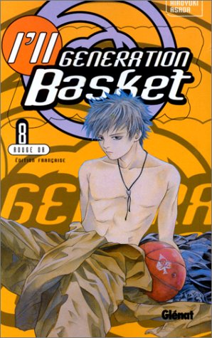 I'll Generation Basket, tome 8 : Rouge or I'll Generation Basket, tome 8 : Rouge or