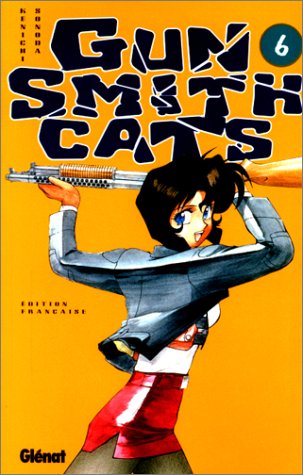 Gun Smith Cats, tome 6