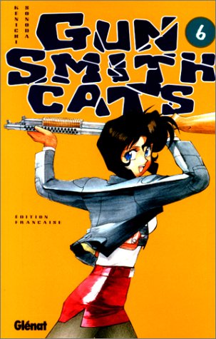 Gun Smith Cats, tome 6 Gun Smith Cats, tome 6