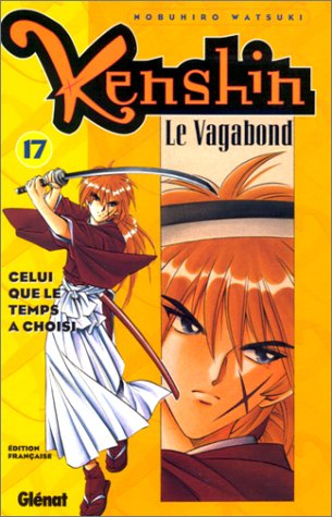 Kenshin, le vagabond, t.17 : celui que le temps a choisi