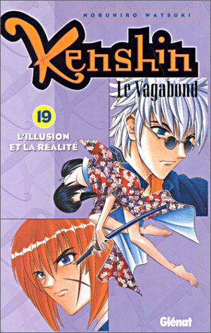 Kenshin, le vagabond. 19, L'illusion et la réalité