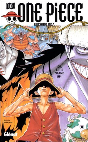 One Piece, tome 10 : OK, let's stand up ! One Piece, tome 10 : OK, let's stand up !