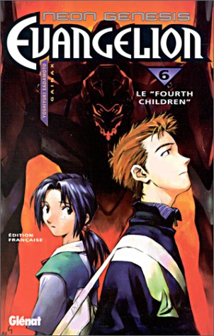 Neon genesis evangelion. 6, Le Neon genesis evangelion. 6, Le