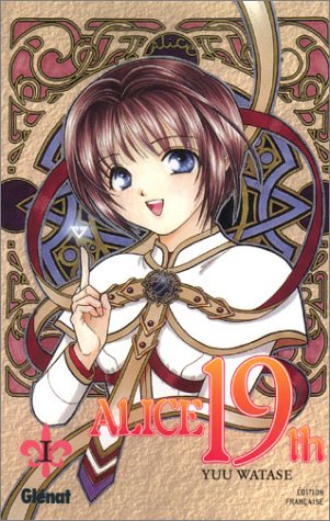 Alice 19th : Tome 1