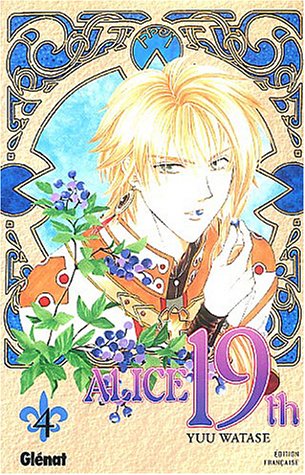 Alice 19th, Tome 4 :