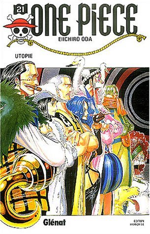 One Piece, Tome 21 : Utopie One Piece, Tome 21 : Utopie
