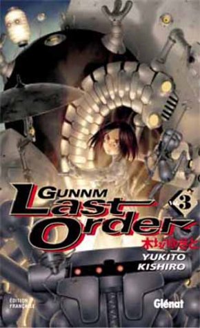 Gunnm Last Order, Tome 03 Gunnm Last Order, Tome 03