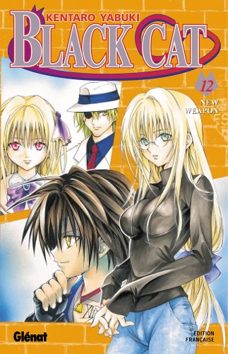 Black Cat, Tome 12 : New Weapon Black Cat, Tome 12 : New Weapon
