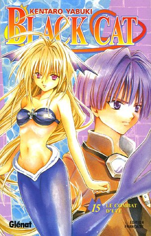 Black Cat, Tome 15 : Le combat d'Eve Black Cat, Tome 15 : Le combat d'Eve