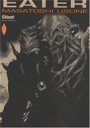 Eater, Tome 2 : Eater, Tome 2 :