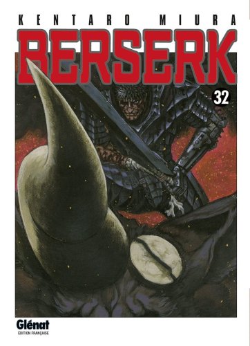 Berserk, Tome 32 : Berserk, Tome 32 :