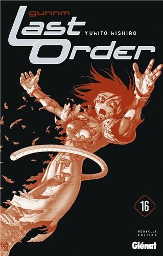 Gunnm Last Order, Tome 16 - Version Noire Gunnm Last Order, Tome 16 - Version Noire