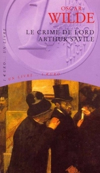Le crime de Lord Arthur Savile Le crime de Lord Arthur Savile