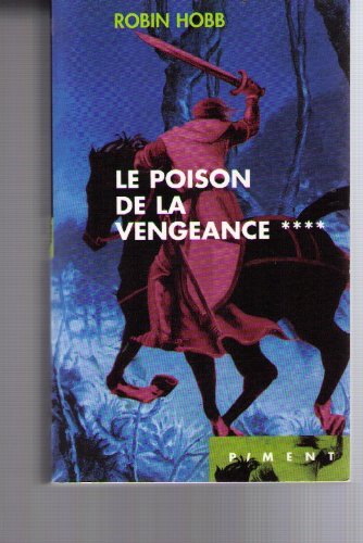 L'assassin royal Tome 4 : Le poison de la vengeance