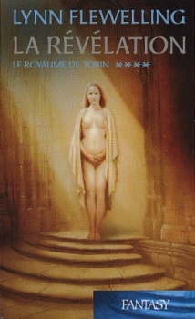 La révélation (Le royaume de Tobin, tome 4) La révélation (Le royaume de Tobin, tome 4)