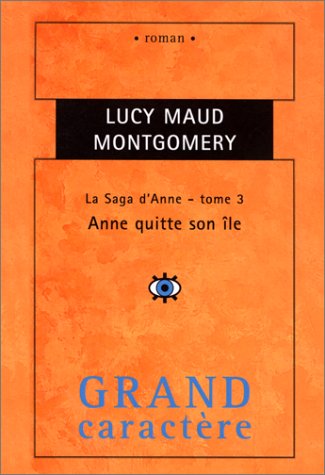 Anne, tome 03: Anne quitte son île