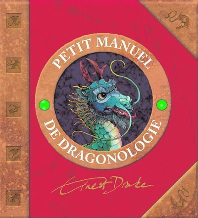 Petit manuel de dragonologie