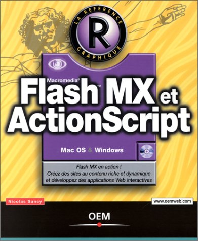 Flash MX et ActionScript Flash MX et ActionScript