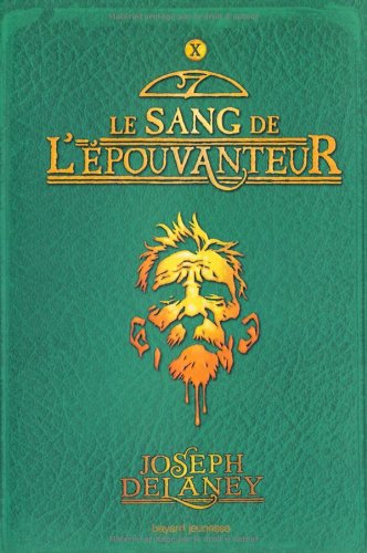 L'Epouvanteur, Tome 10 : Le Sang de l'Epouvanteur