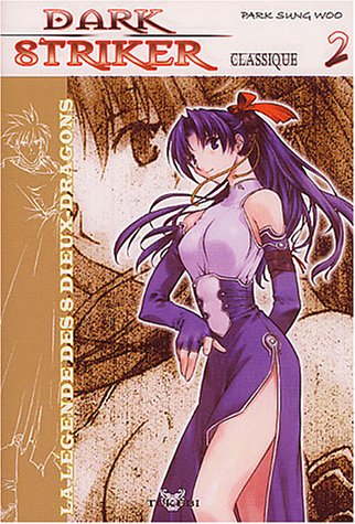 Dark Striker, tome 2 Dark Striker, tome 2