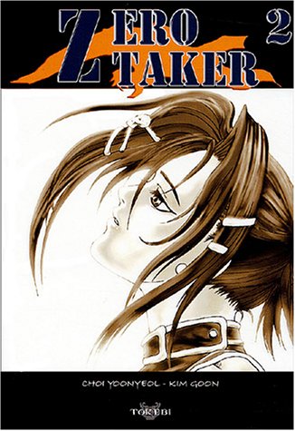 Zero Taker, tome 2 Zero Taker, tome 2