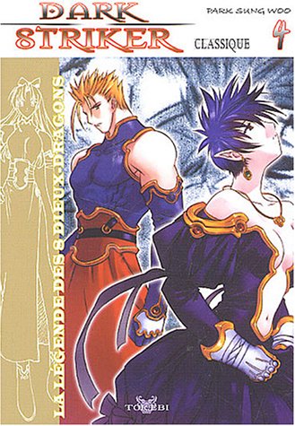 Dark Striker, tome 4 Dark Striker, tome 4