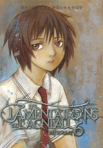Les lamentations de l'agneau, Tome 6 : Les lamentations de l'agneau, Tome 6 :