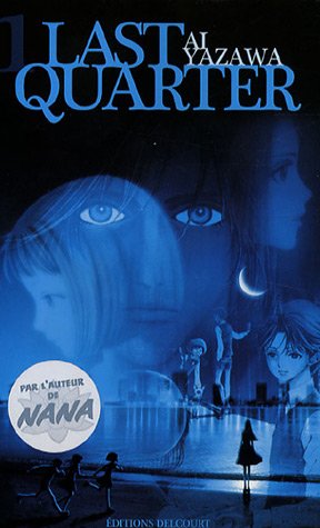 Last Quarter, Tome 1 :