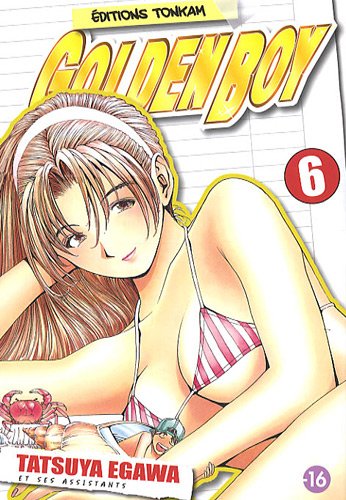 Golden Boy, Tome 06 : Golden Boy, Tome 06 :