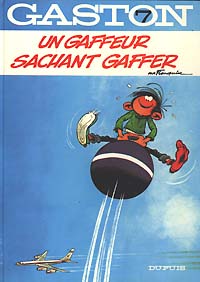 Gaston 07: Un gaffeur sachant gaffer