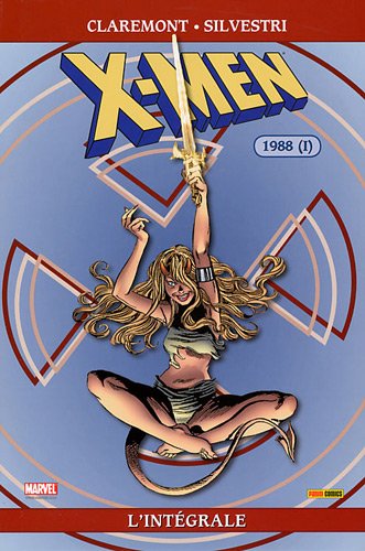 X-Men l'Intégrale 1988, Tome 1 :