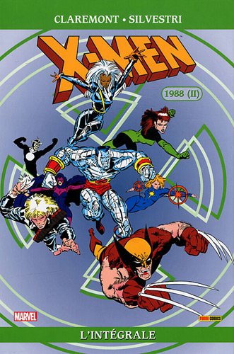 X-Men l'Intégrale : 1988 : Tome 2 X-Men l'Intégrale : 1988 : Tome 2