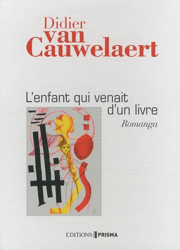 Enfant qui venait d'un livre (l') Enfant qui venait d'un livre (l')