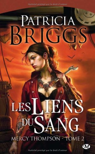 Mercy Thompson, tome 2 : Les Liens du sang