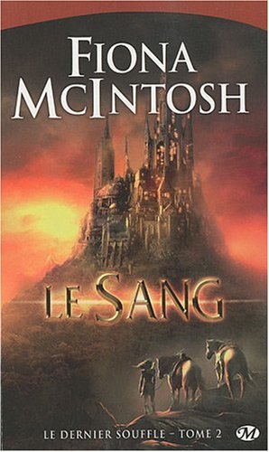 Le Dernier Souffle, tome 2 : Le Sang Le Dernier Souffle, tome 2 : Le Sang