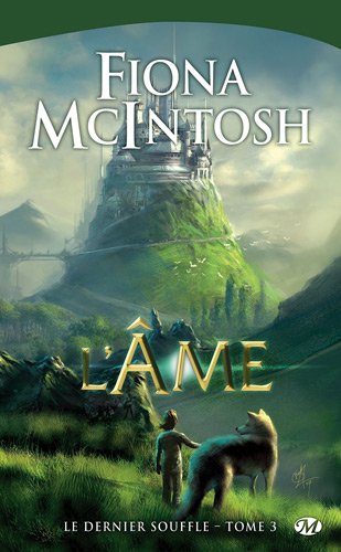 Le Dernier Souffle, tome 3 : L'Âme Le Dernier Souffle, tome 3 : L'Âme