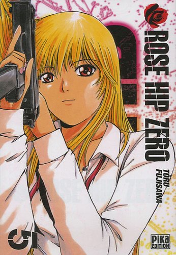 Rose Hip Zero, Tome 5 : Rose Hip Zero, Tome 5 :
