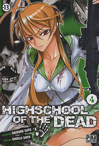 Highschool Of The Dead,Tome 4 Highschool Of The Dead,Tome 4