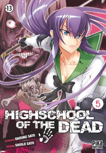 Highschool Of The Dead,Tome 5 Highschool Of The Dead,Tome 5