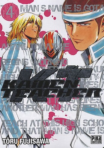 Kamen Teacher, Tome 4 :