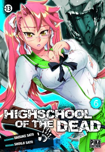 Highschool Of The Dead,Tome 6