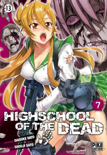 Highschool Of The Dead,Tome 7 Highschool Of The Dead,Tome 7