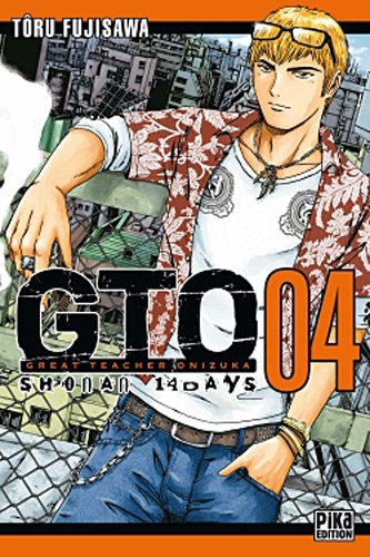 GTO Shônan 14 Days T04 GTO Shônan 14 Days T04
